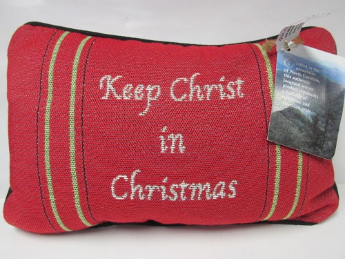 "Keep Christ in Christmas" - Phrase Pillow by Manual Weavers<BR>(Click on picture-FULL DETAILS)